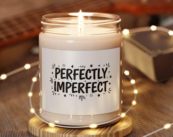 Perfectly Imperfect Soy Candle, Inspirational Affirmation Candle, Handwritten Typography Gift, Cozy Minimalist Decor, Self Love Motivation