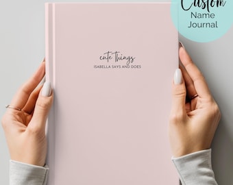 Cute Things My Kids Say Journal, Personalized Keepsake, Gift for New Moms, Childhood Memories Notebook, Funny Things My Kids Say Journal