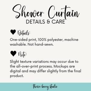 a sign that says shower curtain details and care