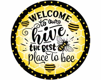 Welcome to our hive wreath sign, bee wreath sign, bee theme sign, bee style wreath sign, bee plaque, welcome to our hive