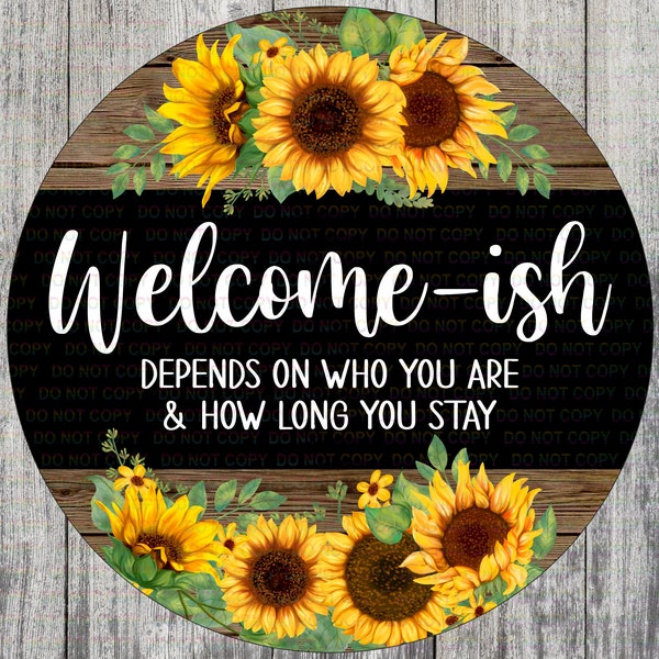 Welcome-ish sign, welcome wreath sign, welcome to our home wreath sign, welcome plaque, wood effect wreath sign, welcome wreath, sunflower