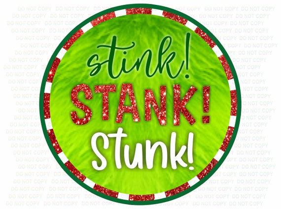 Stink, Stank, Stunk wreath sign, Christmas sign, Xmas wreath sign, Happy Xmas wreath sign, Christmas wreath sign, grinchmas