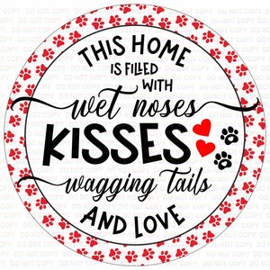 Wet Kisses dog wreath sign, Dog welcome wreath sign, cute dog sign, wreath sign uk