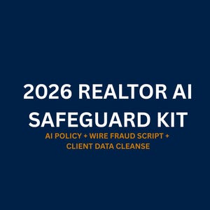 Real Estate Cyber Security Kit 2026: AI Policy, Wire Fraud Script & Client Data Cleanse | Realtor Marketing Template | Compliance