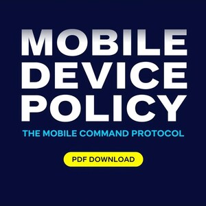 Pode incluir: Gráfico azul marinho com as palavras "MOBILE DEVICE POLICY" em letras brancas grandes. Abaixo, um texto menor diz "THE MOBILE COMMAND PROTOCOL". Um botão amarelo diz "PDF DOWNLOAD".