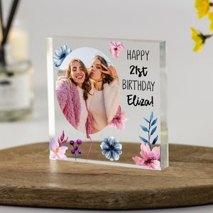 21st Birthday Best Friend Gift, Personalised Gift for Her, BFF Birthday Gift, Besties Gift, Photo Clear Acrylic Block