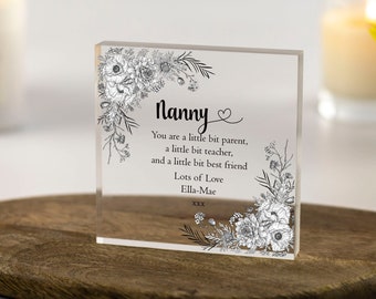 Nanny Gift, Gift for Nan from granddaughter, Personalised Nan Gift, Birthday Gift for Nan, Grandma Quote Print, Granny Floral Acrylic Block