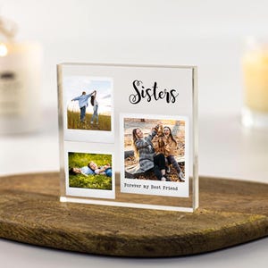 Personalised Photo Acrylic Block - Sister Gifts, Siblings, Bestie Gifts, Christmas Gift for Friend, Friendship, Soul Sisters, Best Friend