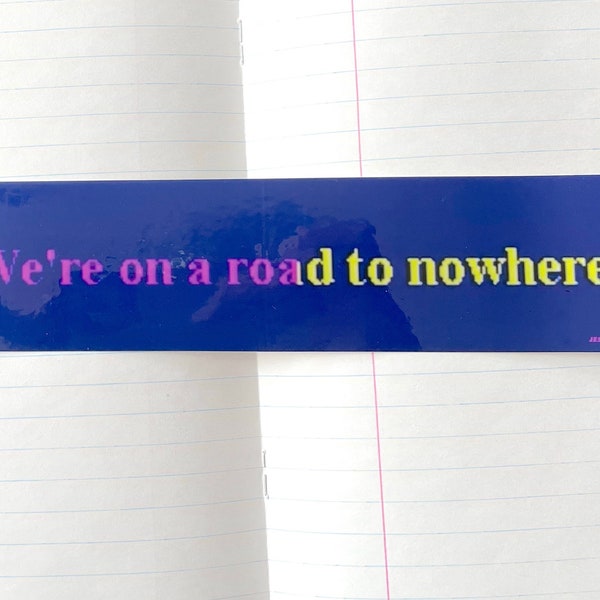 Road to Nowhere Caraoke Bumper Sticker