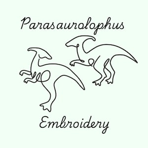 May include: Line art illustration of two Parasaurolophus dinosaurs. The text "Parasaurolophus Embroidery" is below the dinosaurs.
