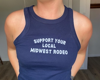 Support Your Local Midwest Rodeo Ribbed Tank Top, Rodeo Cowgirl Tank, Country Girl, Western Tank Top, Shirt for Midwest Girl