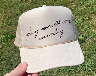Play Something Country Trucker Hat, Country Music Trucker Hat, Western Style Hat, Cowgirl Trucker Hat