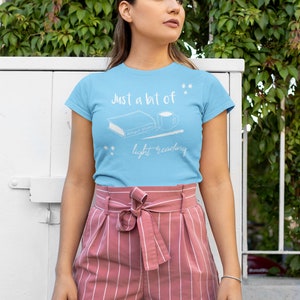 Just a bit of light reading tee