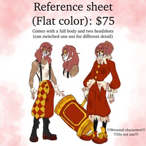 May include: Reference sheet for a character design featuring a red and yellow clown with a large hammer. The sheet includes a full body illustration and two headshots. The text reads "Reference sheet (Flat color): &pound;75 Comes with a full body and two headshots (can switched one out for different detail) !!!Personal characters!!! !!!Do not use!!!"