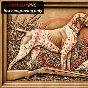 May include: Wooden laser engraving of a hunting scene. A dog with brown spots stands in tall grass, with two doves and a shotgun at the bottom. The text "FULL CUT PNG laser engraving only" is in the top left corner.