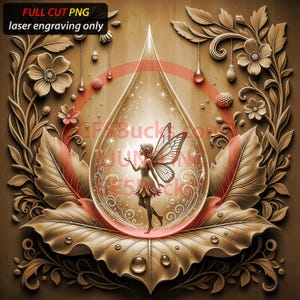 May include: An ornate illustration of a fairy within a water droplet, set against a backdrop of floral and leaf motifs. The fairy is depicted with butterfly wings and a red dress. The image includes the text "FULL CUT PNG laser engraving only".