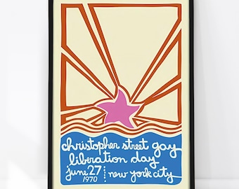 May include: A framed art print with a black border. The artwork features a pink star, orange rays, and blue waves against a cream background. Text reads "Christopher Street Gay Liberation Day June 27, 1970 New York City."