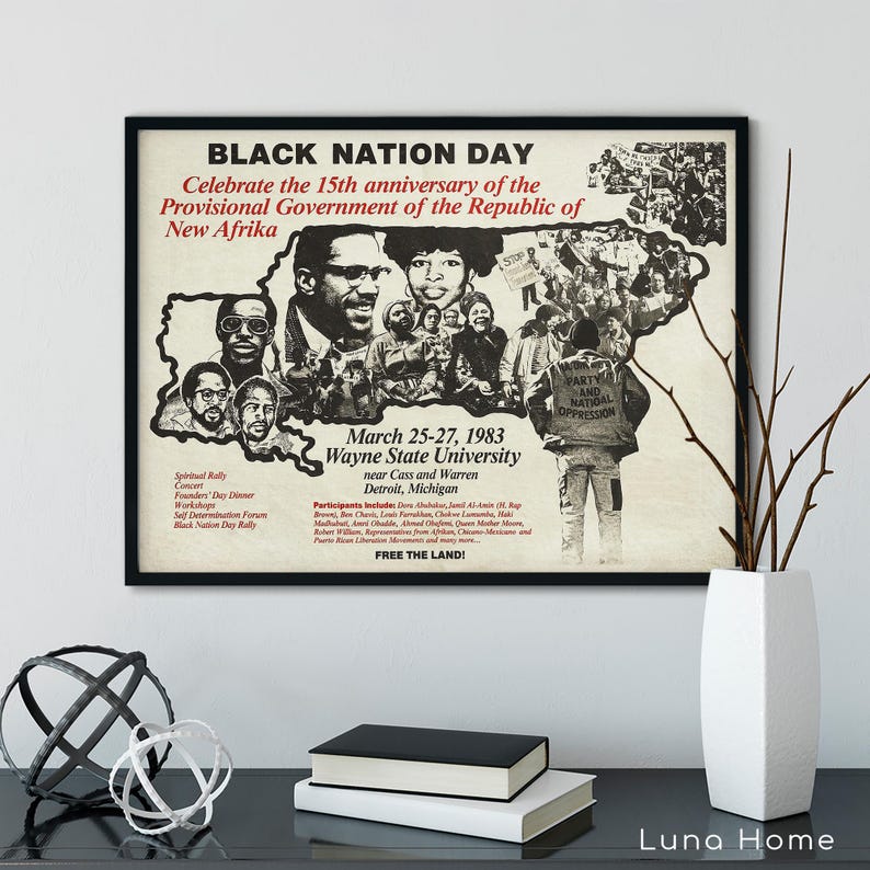 May include: A framed poster with the text "BLACK NATION DAY" and "Celebrate the 15th anniversary of the Provisional Government of the Republic of New Afrika." The poster includes images of people and text about an event at Wayne State University.