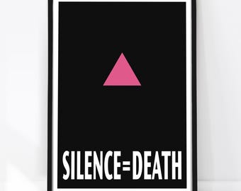May include: A framed poster featuring a solid black background with a bright pink upward-pointing triangle centered in the upper half. Below the triangle, the text SILENCE=DEATH is printed in bold, white, sans-serif capital letters.