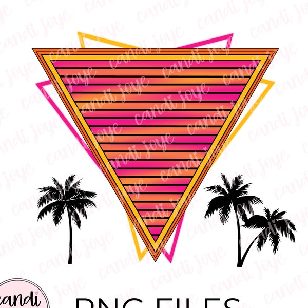 Back to the 90s Triangle PNG - Neon Retro Print PNG - Palm Tree Clipart - Retro 90s Design Elements - Nostalgic Sublimation - Tumbler PNG