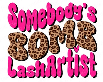 Artista de pestañas PNG - Estampado de leopardo PNG - Artista de pestañas de alguien bomba PNG - Pequeña empresa - Diseño de camiseta de pestañas - Técnico de pestañas - Técnico de pestañas