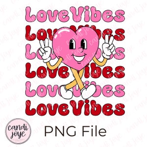 バレンタイン PNG - ラブバイブス昇華 PNG - スマイリーフェイス PNG - バレンタインシャツデザイン - ハート PNG - ラブ PNG - レトロバレンタイン - 面白い PNG