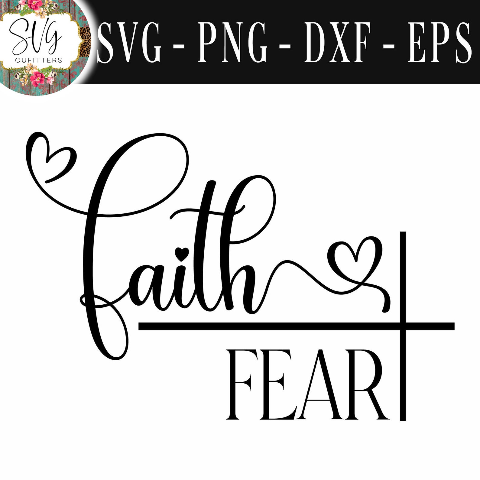 Faith Over Fear SVG Faith Over Fear PNG Sublimation Design Etsy