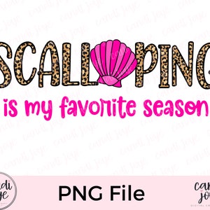 Scalloping ist meine Lieblingssaison PNG - Scallop Season Sublimationsdesign - Florida Shirt Design - Leopard Scalloping PNG - Instant Dowload