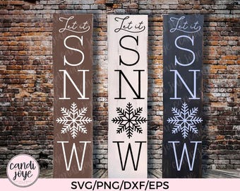 Winter Porch Sign Svg Let It Snow Svg Vertical Winter Sign Let It Snow ...