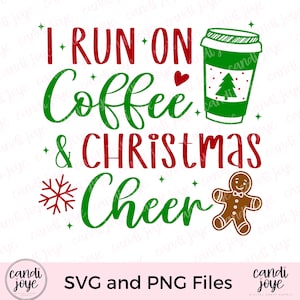 Christmas Cheer SVG - draait op kerst en koffie png - kerst citaat gesneden bestand - grappige kerst png -