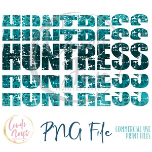 Huntress PNG - Girl Hunting PNG - Leopard Print Sublimation Design - Deer Hunting Shirt Design - Woman Hunter PNG - Hunting Season Png