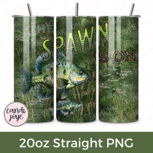 Tumbler Wrap da 20 once per la pesca del crappie in formato PNG, design a sublimazione, Tumbler Wrap dritto e sottile da 20 once per la pesca divertente in formato PNG, design "Spawn is On Tumbler"
