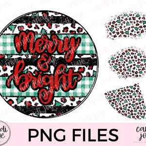 May include: A round, black and white striped design with a green and white checkered pattern. The design has a distressed look and features the text "Merry & Bright" in red.