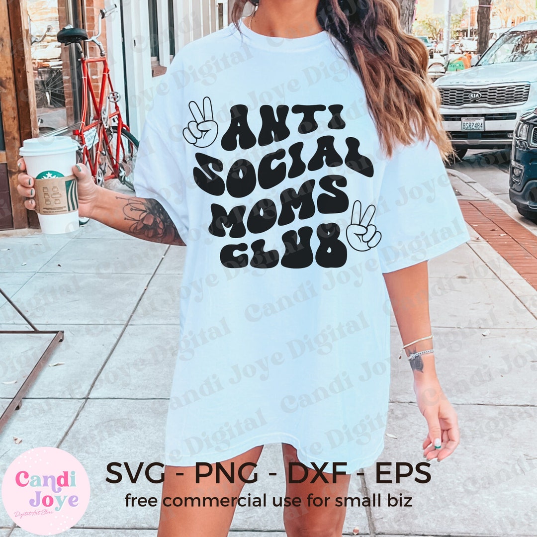 Anti Social Club SVG Funny Mom SVG Introvert Sublimation - Etsy