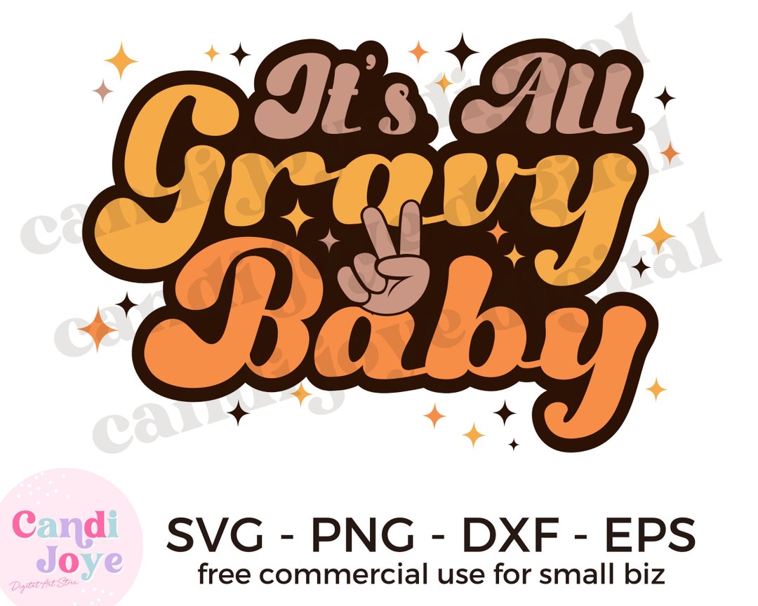It's All Gravy Baby SVG Retro Thanksgiving SVG Etsy