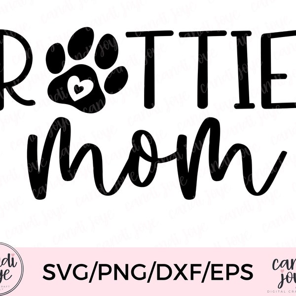 Rottie Mom SVG - Rottweiler Mom SVG - Dog Mom Sublimation PNG - Heart Paw Print Cut File -  Rottweiler Mom Shirt Design - Fur Mom Svg