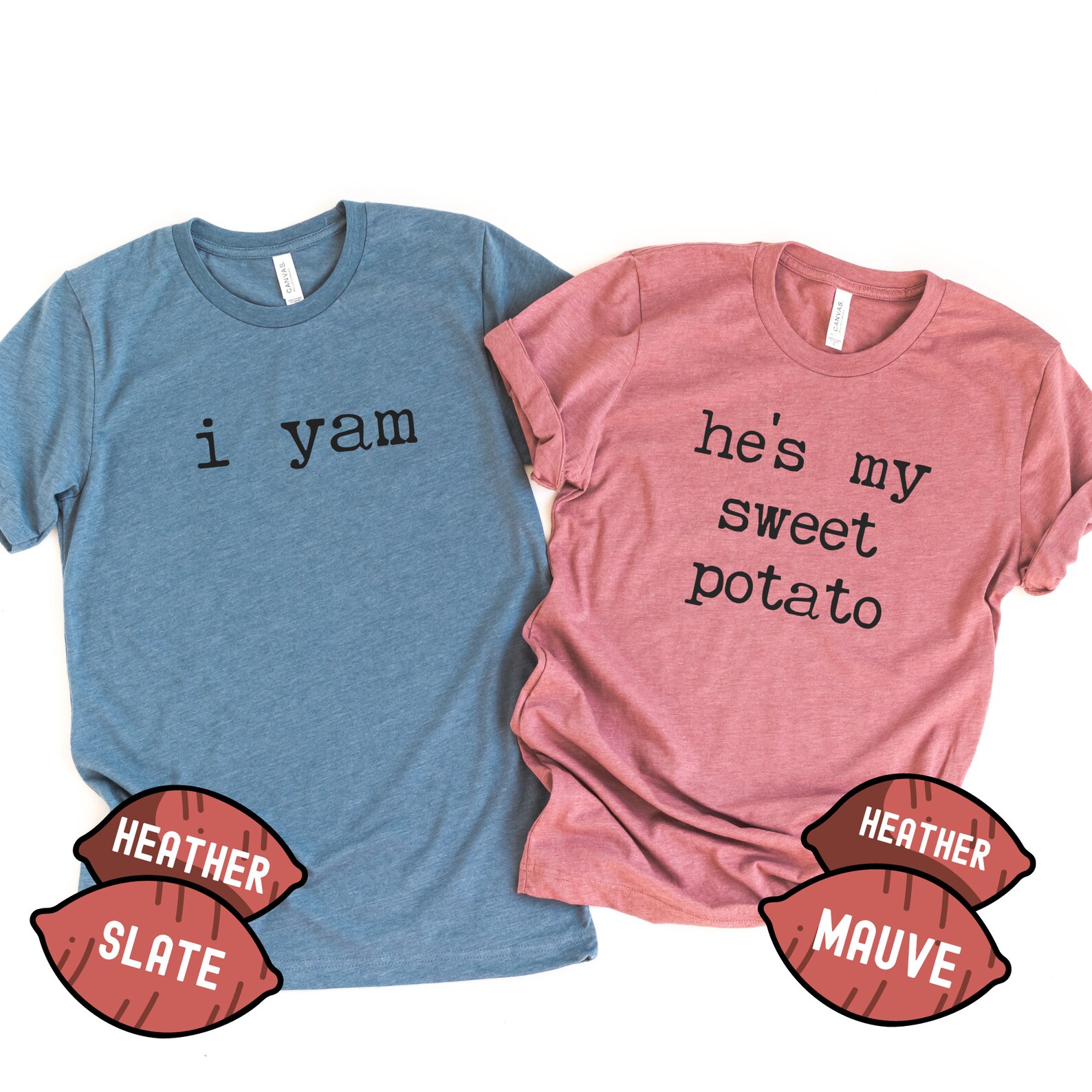 She's My Sweet Potato I Yam Shirts He is My Sweet Potato Shirt Couples