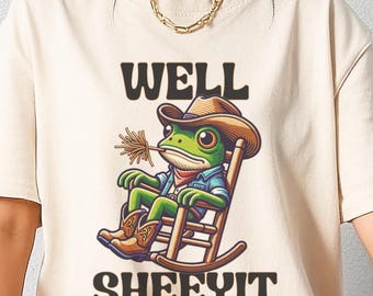Nun, Sheeyit Shirt, Frosch Cowboy Shirt, lustiges südliches T-Shirt, Comfort Colors Western Grafik T-Shirt, Country Humor Meme Shirt