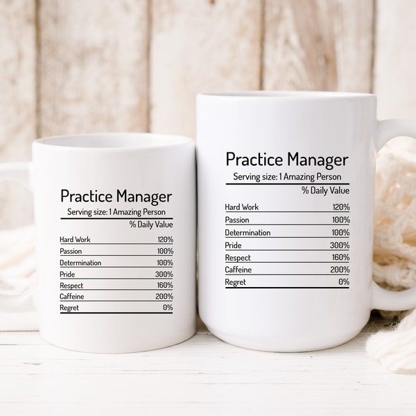 Practice Manager Nutrition Facts Mug, Practice Manager Mug, Practice Manager Gift, Practice Manager Coffee Cup