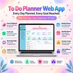 May include: A laptop displaying a To Do Planner Web App dashboard with task tracking, calendar views, and organizational tools. The screen shows a user interface with sections for daily, weekly, and monthly planning, plus recurring tasks and an overdue tracker.