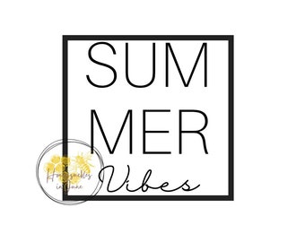 Summer Vibes SVG