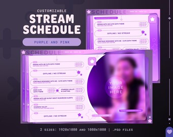 May include: Purple and pink customisable stream schedule template with a blurred image placeholder. The schedule includes dates, times, and descriptions for each stream. The text "Your Image Here" is included in the template.