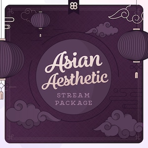 May include: Purple and white Asian aesthetic stream package graphic with the text "Asian Aesthetic" and "Stream Package" in a circle. The graphic features traditional Asian design elements such as clouds, lanterns, and a patterned background.