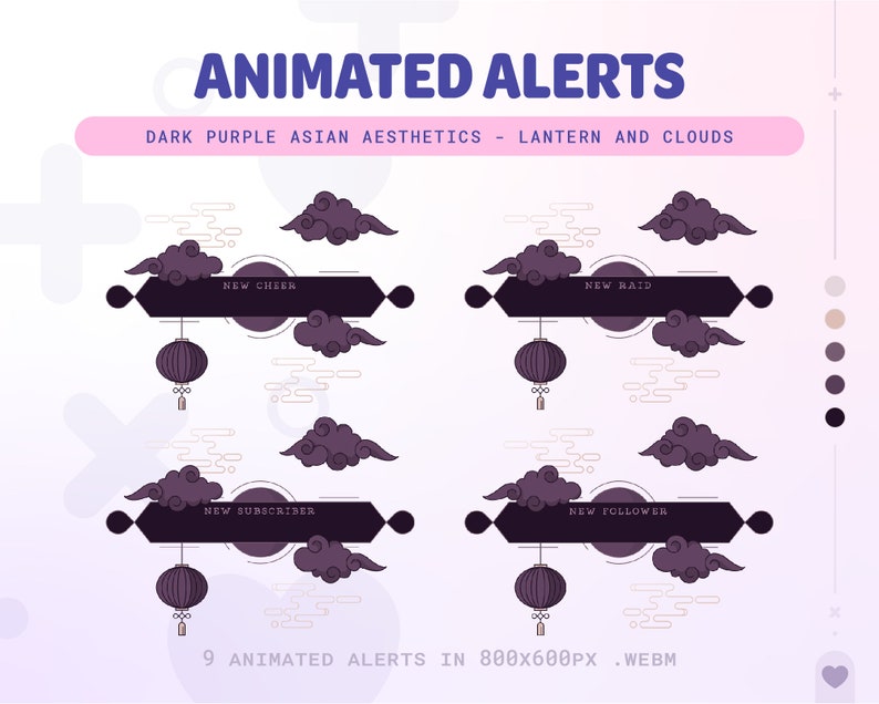 May include: Nine animated alerts in a dark purple Asian aesthetic with lanterns and clouds. The alerts say "New Cheer", "New Raid", "New Subscriber", and "New Follower".