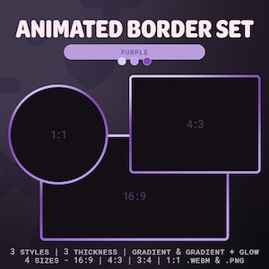 Puede incluir: Conjunto de bordes animados en morado con cuatro relaciones de aspecto diferentes: 1:1, 4:3, 16:9 y 3:4. El conjunto incluye tres estilos y tres grosores. Los bordes son degradados y degradados con brillo. El texto de la imagen dice: "ANIMATED BORDER SET", "PURPLE", "1:1", "4:3", "16:9", "3 STYLES | 3 THICKNESS | GRADIENT & GRADIENT + GLOW", "4 SIZES - 16:9 | 4:3 | 3:4 | 1:1 .WEBM & .PNG".