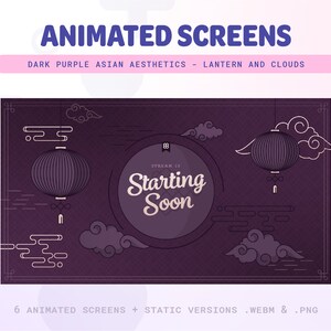 May include: Animated screen overlay with a dark purple background, featuring a stylized white circle with the text "Starting Soon" and a stream number. The overlay also includes a stylized white lantern and clouds.