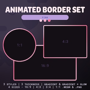 Puede incluir: Conjunto de bordes animados en rosa con 3 estilos, 3 grosores y 4 tamaños: 1:1, 4:3, 3:4 y 16:9. Los bordes son degradados y degradados con brillo. El conjunto incluye archivos .webm y .png.