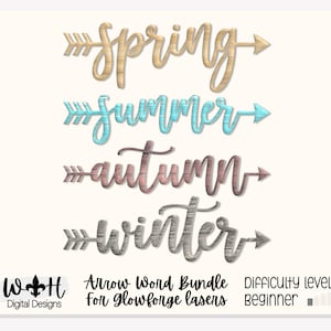 May include: Four arrow word designs for the seasons: spring, summer, autumn, and winter. The words are in a woodgrain style with a light brown, blue, pink, and gray color scheme. The text "Arrow Word Bundle for Glowforge Lasers" and "Difficulty level: Beginner" is also included.
