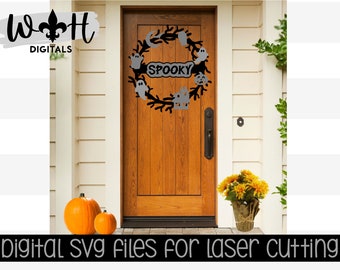 Haunted Spooky Halloween Wreath Door Hanger - Seasonal Sign Making and DIY Kits - Cut File For Glowforge Lasers - Digital SVG File