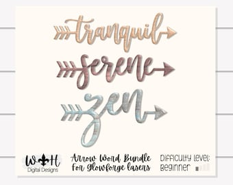 Zen Serene Tranquil - Welded Arrow Words - Table Place Settings - Files For Sign Making - Digital SVG Cut File For Glowforge Lasers